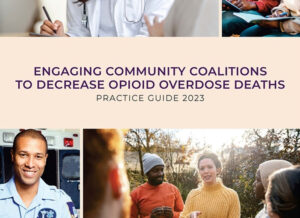 Engaging Community Coalitions to Decrease Opioid Overdose deaths