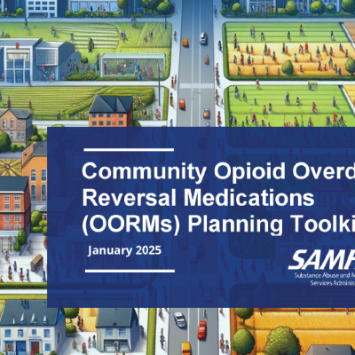 Community Opioid Overdose Reversal Medications (OORMs) Planning Toolkit